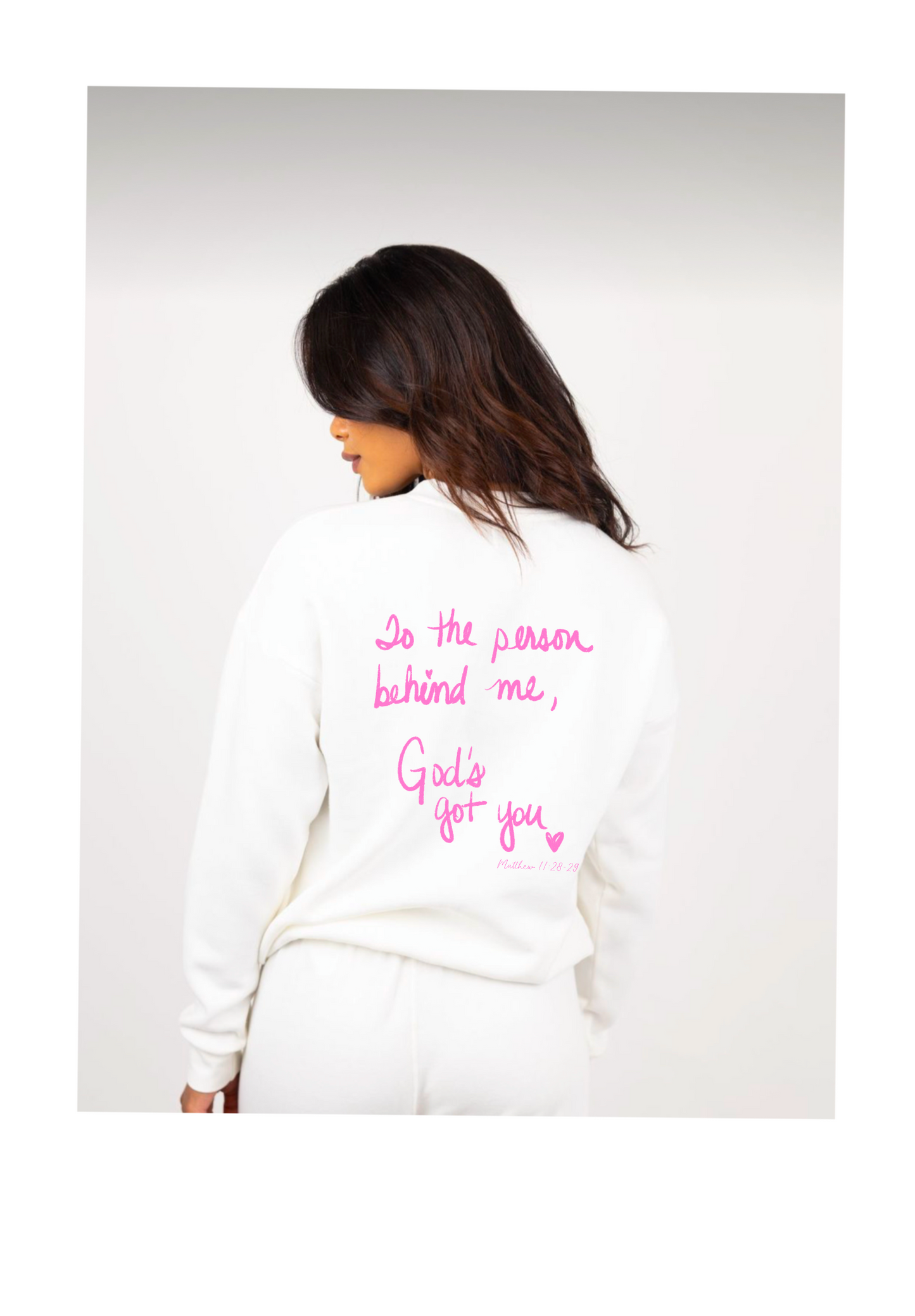 GODS GOT YOU SWEATSHIRT WHITE