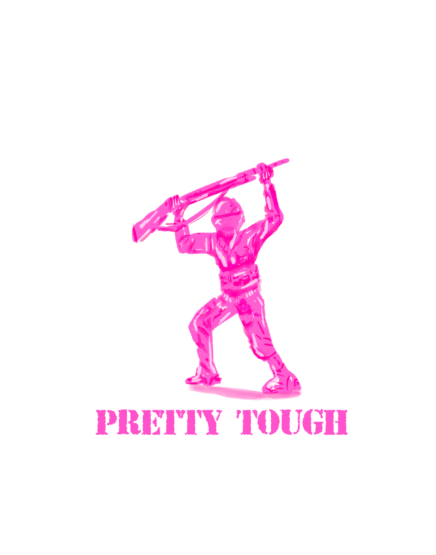 Pretty Tough print