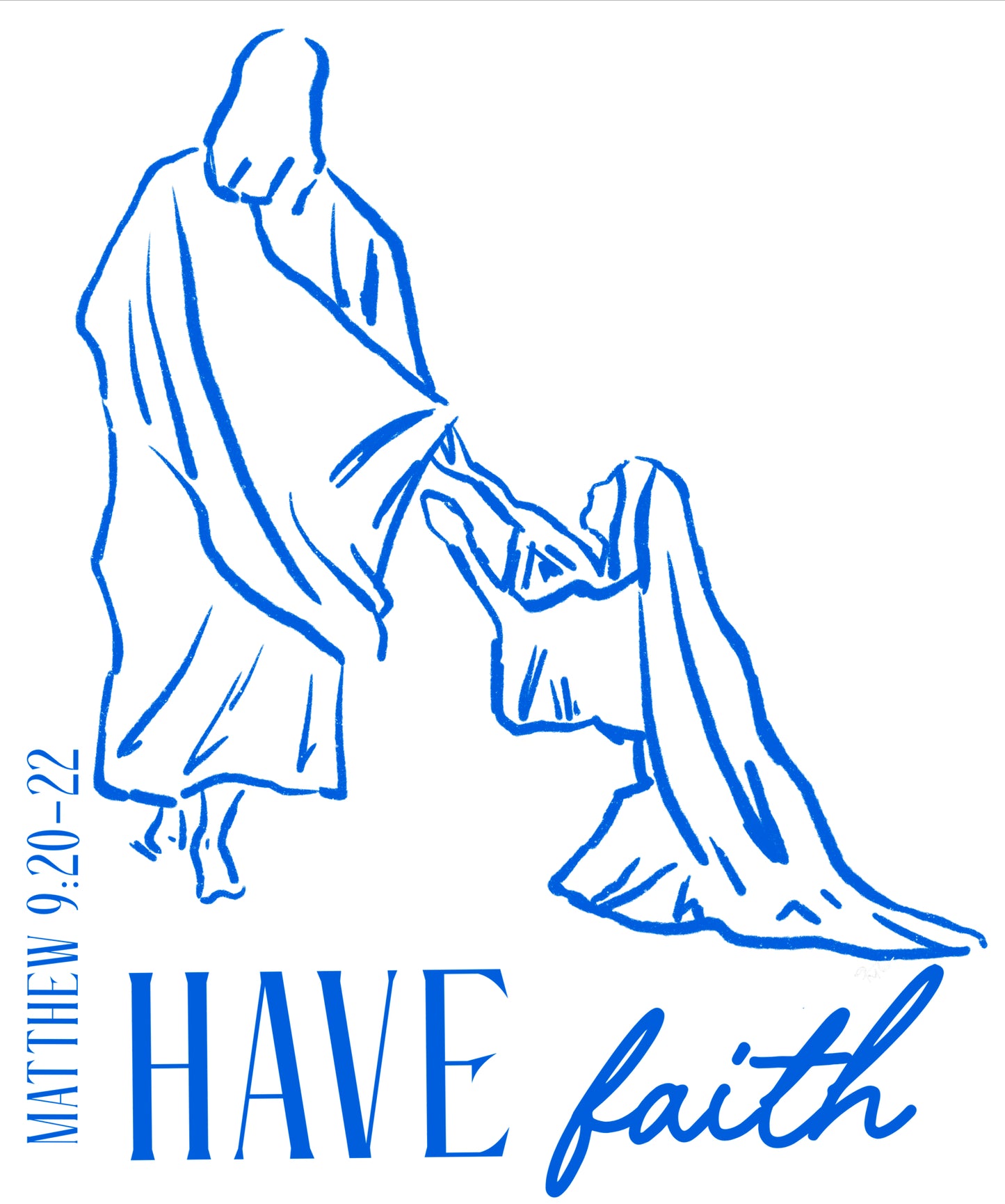 HAVE FAITH PRINT