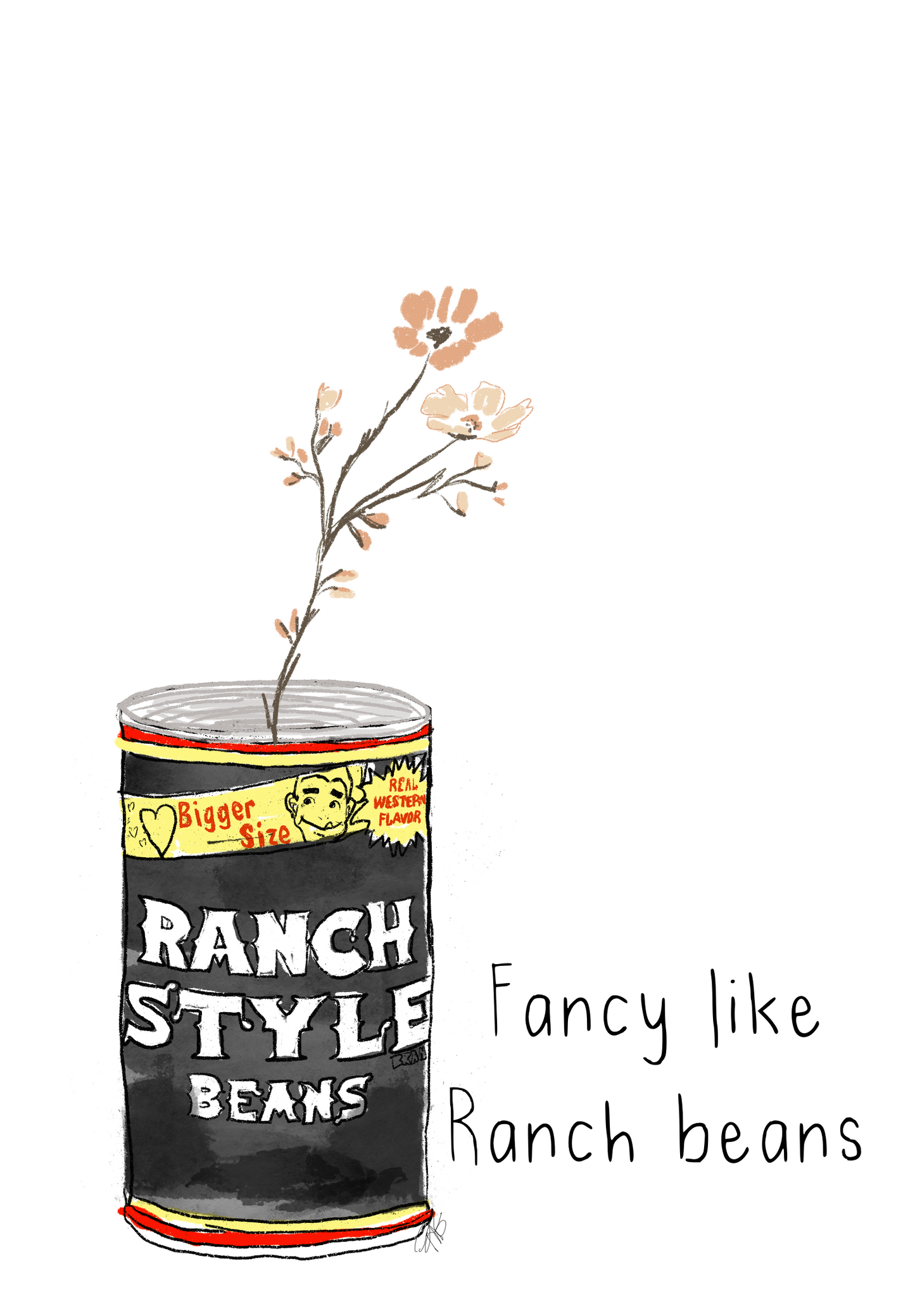 Fancy Like Ranch Beans Sticker