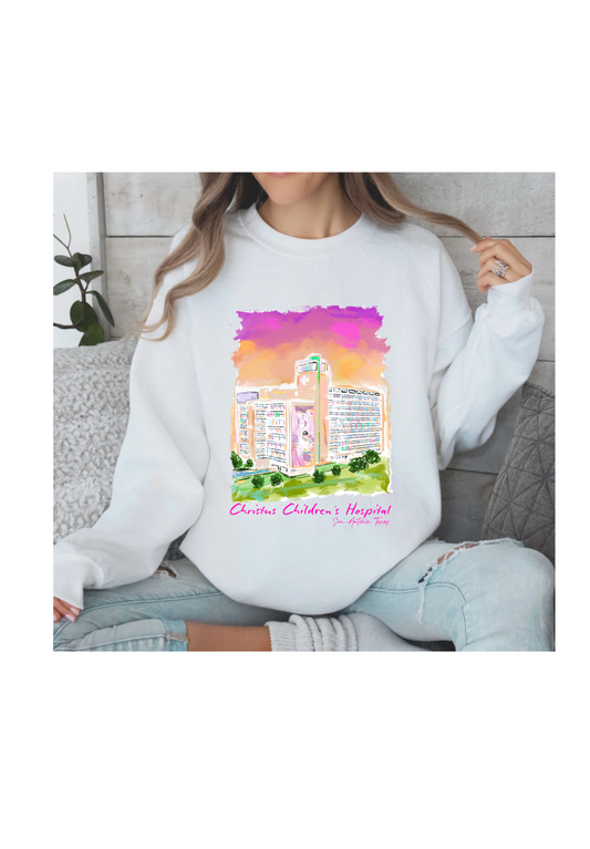 Children's Hospital San Antonio- Sweatshirt